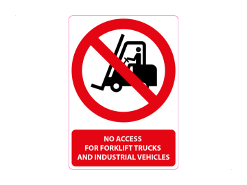 No access for forklift trucks and industrial vehicles, met tekst