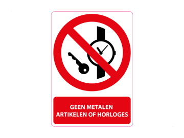 Geen metalen artikelen of horloges, met tekst
